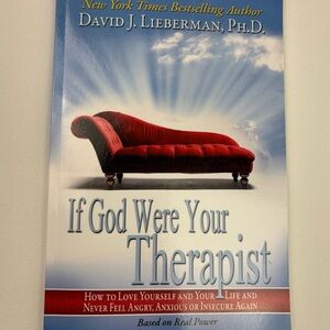 If God Were Your Therapist by David J. Lieberman